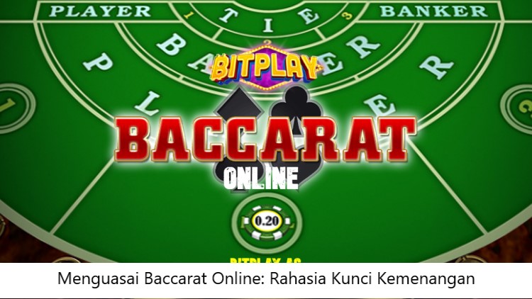 Menguasai Baccarat Online